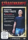 Strassenkampf - Orientation: Füsse/Fäuste