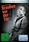 Draussen vor der Tür - Grosse Geschichten