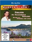 Wunderschön! - Italien: Die Vulkaninseln...