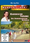 Wunderschön! - Karibische Träume: Die Dom...