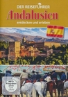 Andalusien - entdecken und erleben - Der Reisefü