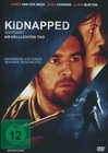 Kidnapped - Entführt am helllichten Tag