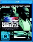Caught in the Crossfire
