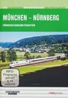 München-Nürnberg - Führerstandsmitfahrten