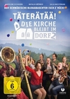 Täterätää! - Die Kirche bleibt im Dorf 2
