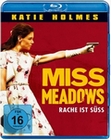 Miss Meadows - Rache ist süss