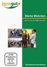 Starke Mädchen oder von der Leichtigkeit des...