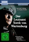 Der Leutnant Yorck von Wartenburg