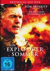 Ein explosiver Sommer