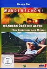 Wunderschön! - Wandern über die Alpen