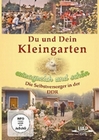 Du und Dein Kleingarten - Ertragreich und schn