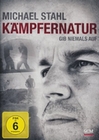 Kämpfernatur - Michael Stahl