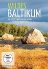 Wildes Baltikum - Die Küste/Wälder und Moore