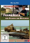 Wunderschön! - Frankreich - Vom Atlantik zum...