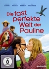 Die fast perfekte Welt der Pauline