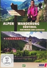 Wunderschön! - Wandern über die Alpen 2 - Südtir