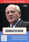Gorbatschow - Ein Leben für die Politik...