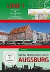 Mit der Strassenbahn durch Augsburg - Linie 1