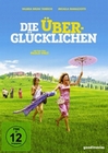 Die Überglücklichen