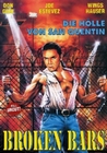 Broken Bars - Die Hölle von San Quentin - Uncut
