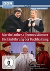 Martin Luther und Thomas Müntzer oder Die Ein...