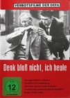 Denk bloss nicht, ich heule - DEFA