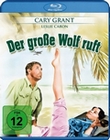 Der grosse Wolf ruft