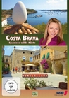 Wunderschön! - Costa Brava - Spaniens wilde...
