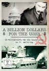 A Billion Dollars for the USSR - US Militär...