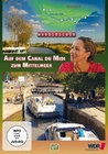 Wunderschön! - Auf dem Canal du Midi zum...