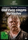 Und ewig singen die Wälder