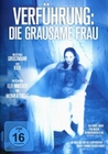 Verführung - Die grausame Frau