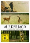 Auf der Jagd - Wem gehört die Natur?