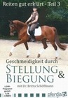 Reiten gut erklärt Teil 3: Stellung und ...