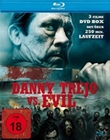 Danny Trejo vs. Evil