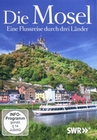 Die Mosel - Eine Flussreise durch 3 Länder