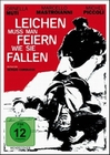 Leichen muss man feiern, wie sie fallen - Uncut