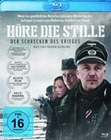 Höre die Stille - Die Schrecken des Krieges