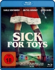 Sick for Toys