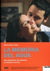 La Memoria del Aqua - Das Gedächtnis des ...