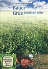 Der Bauer der das Gras wachsen hört