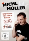 Michl Mller - Das wollt ich noch sagen...