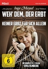 Weh` dem, der erbt/Keiner erbt für sich allein