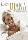 Lady Diana - Opfer der Medien