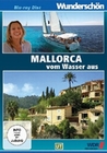 Mallorca vom Wasser aus - Wunderschön!