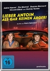 Lieber Antoine als gar keinen Ärger