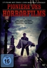 Pioniere des Horrorfilms