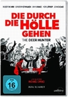 Die durch die Hölle gehen