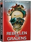 Rebellen des Grauens
