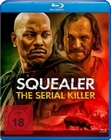 Squealer - The Serial Killer